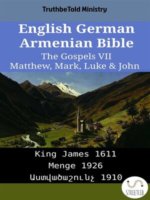 cover image of English German Armenian Bible--The Gospels VII--Matthew, Mark, Luke & John